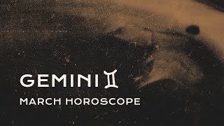 ⚔️ Gemini March Horoscope [upl. by Mansfield]