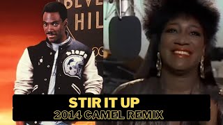 Patti LaBelle  STIR IT UP Camel Remix 2014 [upl. by Lowrance]