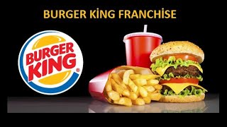 Burger King Restoran Bayiliği Almak  İş Fikirleri Bayilik Veren Firmalar [upl. by Ave643]