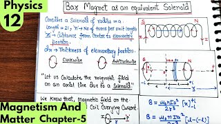 12 Bar magnet as an equivalent solenoid Magnetism and matter class12 Physics neet jee cbse [upl. by Sayce]