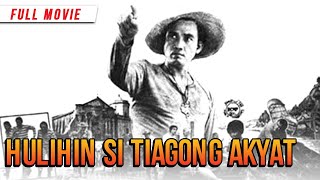 HULIHIN SI TIAGONG AKYAT 1973  Ramon Bong Revilla Sr amp Ramon Bong Revilla Jr  FULL MOVIE [upl. by Lettie]