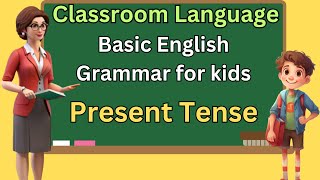 Classroom Teacher Student  Present Tense  classroomlanguage englishlearningvideo kidslearning [upl. by Giverin]