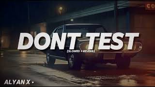 DONT TEST❤️‍🔥😎🎶 GURINDER GILL SLOWED  REVERB ALYAN X capcutedit youtubesong viralvideo viral [upl. by Crellen105]