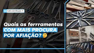 QUAIS AS FERRAMENTAS COM MAIS PROCURA POR AFIAÇÃO [upl. by Linn]