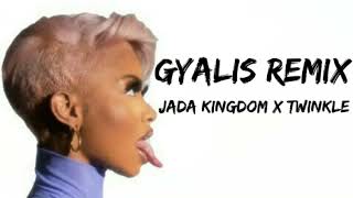 Jada Kingdom X TwinkleGyalis Remix Video lyrics [upl. by Hardi]