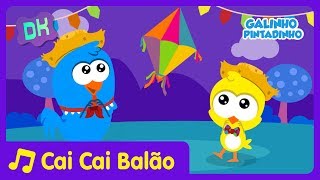 Galinho Corococó  ♫ Cai Cai Balão ♫ Vídeo infantil [upl. by Shoshanna]