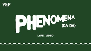 Phenomena DA DA Official Lyric Video  Hillsong Young amp Free [upl. by Ellerred]