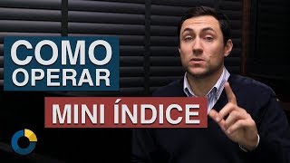 ⭐ Como operar Mini Índice [upl. by Aicargatla]