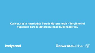 Kariyernetin hazırladığı Tercih Motoru nedir Tercihlerimi yaparken nasıl kullanabilirim [upl. by Patrick]