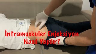 İntramuskuler Enjeksiyon Nasıl Yapılır Dorsogluteal Bölgede Gluteus Maximus Kasına Enjeksiyon İM [upl. by Drogin333]