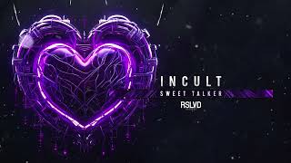 Incult  Sweet Talker † Official Audio [upl. by Clayton]