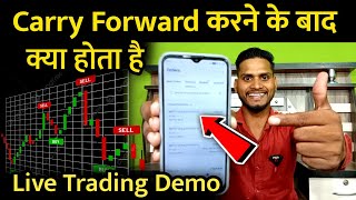 Carry Forward Trading करने के बाद क्या होता है 😎📊 Live Trading Demo 📊 Trader Pankaj Gupta  Trading [upl. by Nnylekoorb]