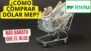 💲 Cómo COMPRAR DOLAR MEP en INVIU 2023 💸  Dólar más Barato que el BLUE [upl. by Hgieliak]