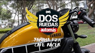 Yamaha FZ X Cafe Racer  Prueba DosRuedas [upl. by Hagep]