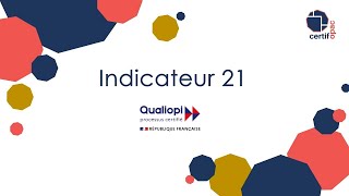 Indicateur 21 Qualiopi [upl. by Barby]