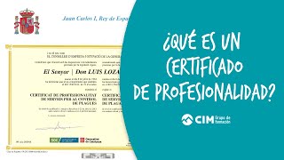 ¿Qué es un certificado de profesionalidad [upl. by Harihat]