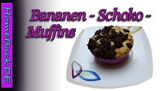 Bananen Schoko Muffins Rezept  Muffins Rezepte mit Streusel  Backanleitung von HomeBackDE [upl. by Felty]