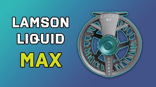 Lamson Liquid Max Fly Reel Review  Best Saltwater Value [upl. by Rubi802]