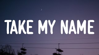 Parmalee  Take My Name Lyrics [upl. by Snow315]