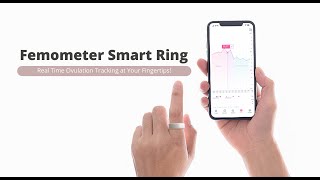 Femometer Smart Ring Realtime Ovulation Tracking at Your Fingertips [upl. by Emanuel]