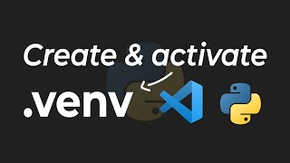 How To Create amp Activate A Virtual Environment In Visual Studio Code Python 312 [upl. by Boys860]