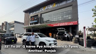 AlloyWheels amp Tyres  22” To 20 Inch Q Karne Pye  Dayakaranvlogs  Amritsar Punjab [upl. by Eidde]