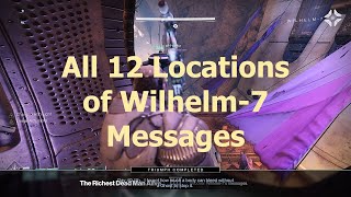 All 12 Locations of Wilhelm7 Messages  The Richest Dead Man Alive Triumph [upl. by Sadnak]