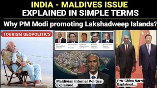 India Maldives Issue conflict Maldivian Politics Explained  Maldives vs Lakshadweep  pm modi isla [upl. by Lashonda]