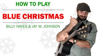 Blue Christmas Elvis Presley  How To Play On Guitar [upl. by Krystyna]