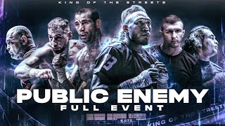 King of the Streets Public Enemy FULL EVENT [upl. by Dorisa]