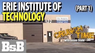 Erie Institute Of Technology Part 1  Crunch Time [upl. by Nahtaoj]