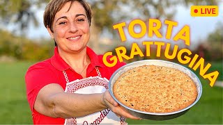 TORTA GRATTUGINA di Zia Santinella  Ricetta in Diretta [upl. by Enasus]