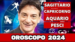 ⚪PAOLO FOX E LE ANTICIPAZIONI ASTROLOGICHE DEL 2024  SAGITTARIO CAPRICORNO ACQUARIO PESCI [upl. by Goth]