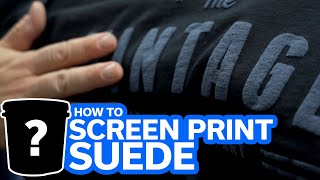 Special Effect Screen Printing Suede  Wilflex Epic Suede Tutorial [upl. by Aisined]