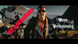 Petr Priessnitz  99 Luftballons  Official Video [upl. by Arihas]