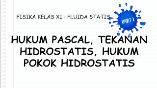 FISIKA KELAS XI FLUIDA STATIS PART 1 Tekanan dan Hukum Pascal [upl. by Pressey]