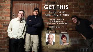 GET THIS Podcast 52 February 6 2007 [upl. by Aikat]