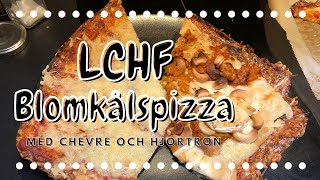 LCHF Blomkålspizza  med hjortron och chevre [upl. by Barnes]