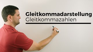 Gleitkommadarstellung Gleitkommazahlen Binärgleitkommazahlen in der Digitaltechnik [upl. by Lowry]