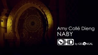 Amy Collé Dieng  Naby  Clip Officiel [upl. by Bondon]