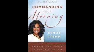 Cindy Trimm Commanding Your Morning PrayerA must watch [upl. by Ireland]