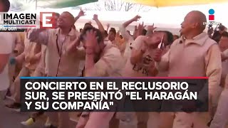 Concierto en el Reclusorio Sur se presentó quotEl Haragán y su Compañíaquot [upl. by Downey]