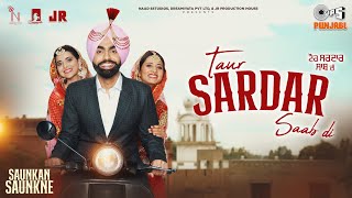 Taur Sardar Saab Di  Saunkan Saunkne  Ammy Virk  Nimrat Khaira  Sargun Mehta  Desi Crew [upl. by Odilo255]