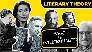 WHAT IS INTERTEXTUALITY  LITERARY THEORY COURSE [upl. by Yelehsa977]