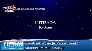 Rabbani  Intifada  Karaoke MinusOne HD [upl. by Ennaisoj120]