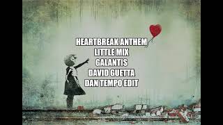 HEARTBREAK ANTHEM  LITTLE MIX  GALANTIS  DAVID GUETTA [upl. by Naginarb]