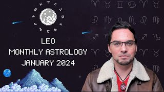 Leo January 2024 Monthly Astrology Forecast  Major Work amp Image Changes amp New Roads For Unions [upl. by Nahtnahoj]