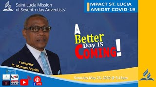 IMPACT ST LUCIA AMIDST COVID19 ‖ Day 5 ‖ Wednesday Service ‖ 130520 [upl. by Hooke]