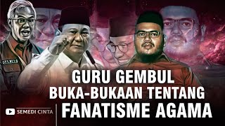 GURU GEMBUL BUKABUKAAN TENTANG FANATISME AGAMA [upl. by Adlei82]