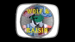 WOLF amp RAISIN episode 01 Detour to Nowhere [upl. by Maryanne281]